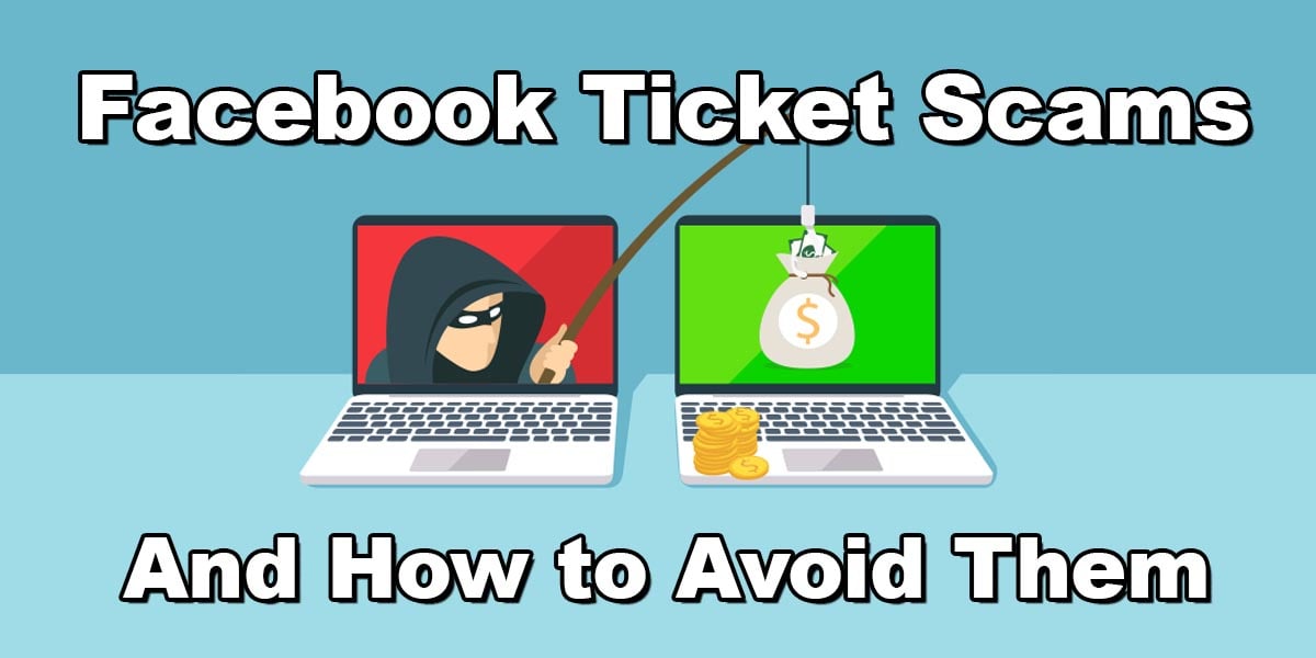 Facebook Scammer Sells Fake Tickets: Don't Get Duped, Here's What You Need to Know! 13