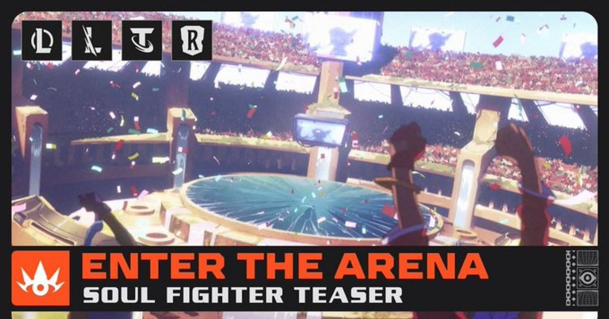 Riot's Soul Fighter: Prepare Yourself for the Biggest League of Legends Event Yet! 9